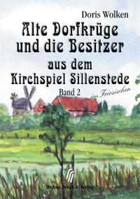 Vorderes Coverbild Alte Dorfkrüge und die Besitzer aus dem Kirchspiel Sillenstede