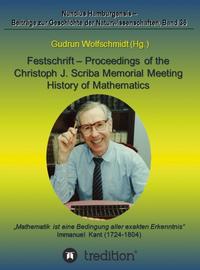 Vorderes Coverbild Festschrift – Proceedings of the Scriba Memorial Meeting – History of Mathematics