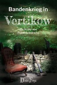 Vorderes Coverbild Bandenkrieg in Vertikow
