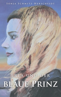 Vorderes Coverbild Erla und der Blaue Prinz