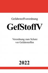 Vorderes Coverbild Gefahrstoffverordnung GefStoffV 2022