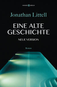 Vorderes Coverbild Eine alte Geschichte. Neue Version
