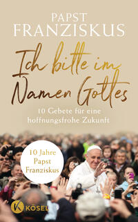 Vorderes Coverbild Ich bitte im Namen Gottes