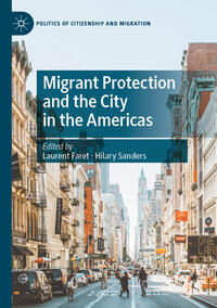 Vorderes Coverbild Migrant Protection and the City in the Americas