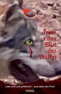 Vorderes Coverbild Trink das Blut der Wölfin
