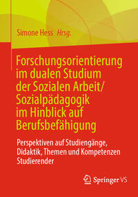 Vorderes Coverbild Forschungsorientierung im dualen Studium der Sozialen Arbeit/Sozialpädagogik im Hinblick auf Berufsbefähigung