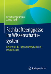 Vorderes Coverbild Fachkräfteengpässe im Wissenschaftssystem