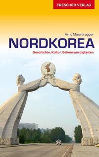 Vorderes Coverbild TRESCHER Reiseführer Nordkorea