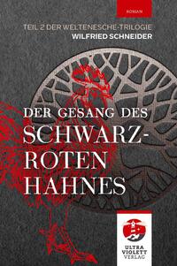 Vorderes Coverbild Der Gesang des schwarzroten Hahnes