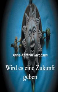 Vorderes Coverbild Wird es eine Zukunft geben