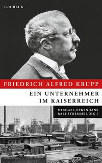 Vorderes Coverbild Friedrich Alfred Krupp