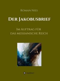 Vorderes Coverbild Der Jakobusbrief