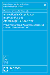 Vorderes Coverbild Innovation in Outer Space: International and African Legal Perspective
