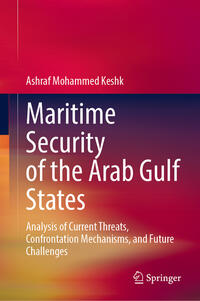 Vorderes Coverbild Maritime Security of the Arab Gulf States