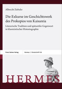 Vorderes Coverbild Die Exkurse im Geschichtswerk des Prokopios von Kaisareia