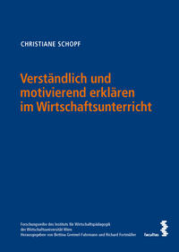 Vorderes Coverbild Verständlich und motivierend erklären im Wirtschaftsunterricht