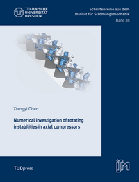 Vorderes Coverbild Numerical investigation of rotating instabilities in axial compressors