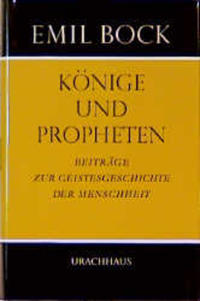 Vorderes Coverbild Beiträge zur Geistesgeschichte der Menschheit / Könige und Propheten