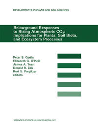 Vorderes Coverbild Belowground Responses to Rising Atmospheric CO2: Implications for Plants, Soil Biota, and Ecosystem Processes