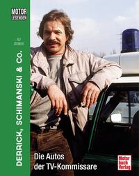Vorderes Coverbild Motorlegenden - Derrick, Schimanski & Co.