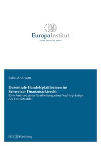 Vorderes Coverbild Dezentrale Handelsplattformen im Schweizer Finanzmarktrecht