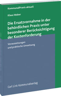 Vorderes Coverbild Die Ersatzvornahme in der behördlichen Praxis