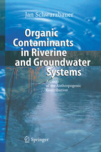 Vorderes Coverbild Organic Contaminants in Riverine and Groundwater Systems