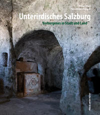 Vorderes Coverbild Unterirdisches Salzburg