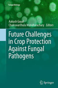 Vorderes Coverbild Future Challenges in Crop Protection Against Fungal Pathogens