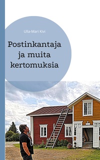 Vorderes Coverbild Postinkantaja ja muita kertomuksia