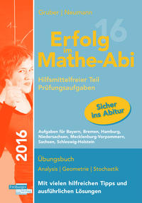 Vorderes Coverbild Erfolg im Mathe-Abi 2016 Prüfungsaufgaben Hilfsmittelfreier Teil