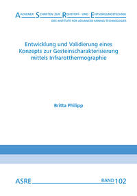 Vorderes Coverbild Entwicklung und Validierung eines Konzepts zur Gesteinscharakterisierung mittels Infrarotthermographie
