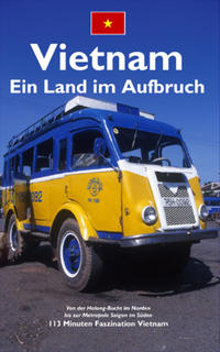 Vorderes Coverbild Vietnam - Ein Land im Aufbruch