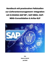 Vorderes Coverbild Lieferantenmanagement-System- Integration im Kontext mit S/4HANA-SAP Business Partner ; SAP-MDG-BP ; MDG-Consolidation und Ariba-SLP