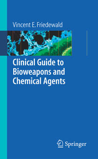 Vorderes Coverbild Clinical Guide to Bioweapons and Chemical Agents
