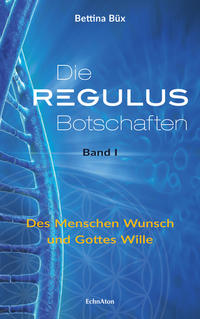 Vorderes Coverbild Die Regulus-Botschaften