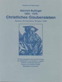 Vorderes Coverbild Christliches Glaubensleben: Summa christlicher Religion 1556
