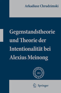 Vorderes Coverbild Gegenstandstheorie und Theorie der Intentionalität bei Alexius Meinong