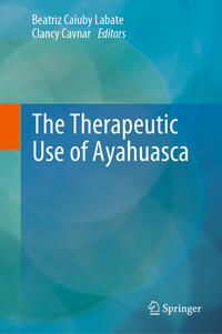 Vorderes Coverbild The Therapeutic Use of Ayahuasca
