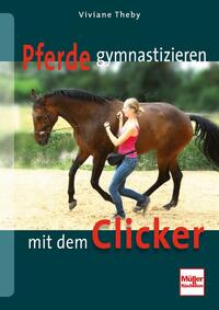 Vorderes Coverbild Pferde gymnastizieren mit dem Clicker