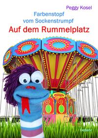 Vorderes Coverbild Farbenstopf vom Sockenstrumpf - Auf dem Rummelplatz