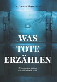 Vorderes Coverbild Was Tote erzählen