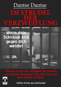 Vorderes Coverbild IM STRUDEL DER VERZWEIFLUNG - Wenn dein Schicksal sich gegen dich wendet