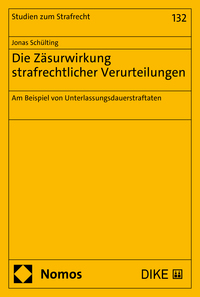 Vorderes Coverbild Die Zäsurwirkung strafrechtlicher Verurteilungen