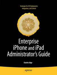 Vorderes Coverbild Enterprise iPhone and iPad Administrator's Guide