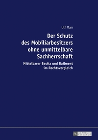 Vorderes Coverbild Der Schutz des Mobiliarbesitzers ohne unmittelbare Sachherrschaft
