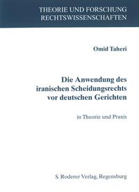 Vorderes Coverbild Die Anwendung des iranischen Scheidungsrechts vor deutschen Gerichten