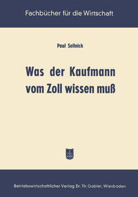Vorderes Coverbild Was der Kaufmann vom Zoll wissen muß