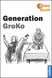 Vorderes Coverbild Generation GroKo