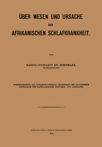 Vorderes Coverbild Über Wesen und Ursache der afrikanischen Schlafkrankheit